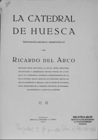 La Catedral de Huesca - Ricardo del Arco