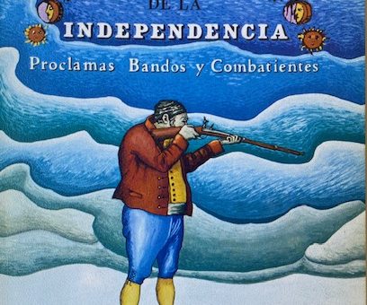 Guerra de la Independencia. Proclamas, bandos y combatientes